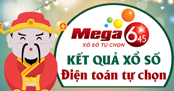 Thông tin về Xổ số Mega 6/45 mới nhất để ạnh em nắm bắt