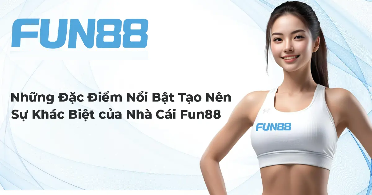 FUN88 là gì ? Giới thiệu FUN88